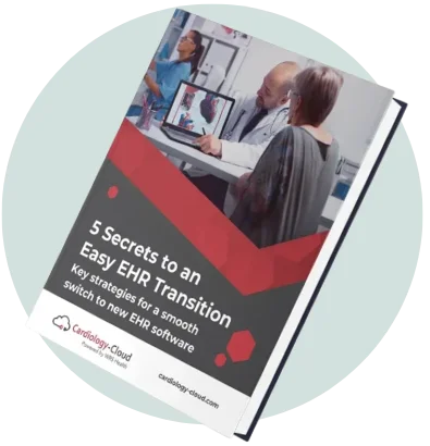 What Do You Need To Switch to a New EMR for Cardiology?