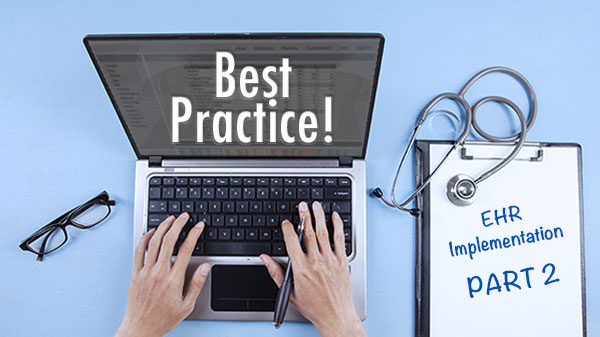 Best Practices for EHR Implementation